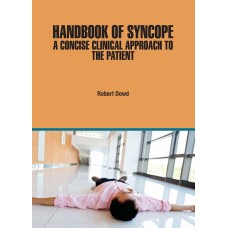 Handbook of Syncope: A Concise Clinical Approach to the Patient