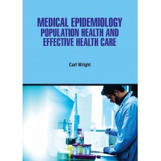 Medical Epidemiology: Population Health and Effective Health Care