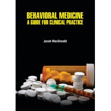 Behavioral Medicine A Guide for Clinical Practice