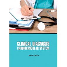 Clinical Diagnosis : Cardiovascular System