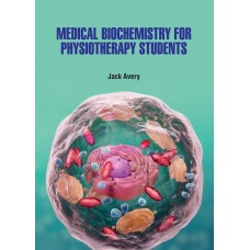 Medical Biochemistry for Physiotherapy Students