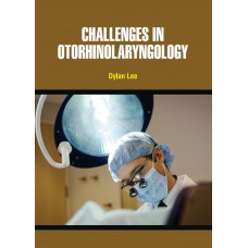 Challenges in Otorhinolaryngology