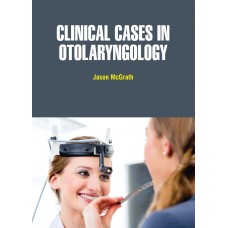Clinical Cases in Otolaryngology